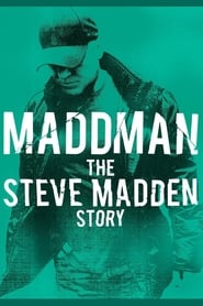 Assistir Maddman: The Steve Madden Story online